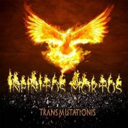 Infinitus Mortus : Transmutationis